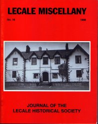 Front Cover: The Governor's House or gatehouse of the Union Workhouse, with datestone 1841, built by John Lynn. The relief of the poor had been the subject of Parliamentary attention for many years, and under the Poor Relief (Ireland) Act 1838, a Union Workhouse was to be built at a cost of 7,500, with accommodation for up to 1000 inmates.